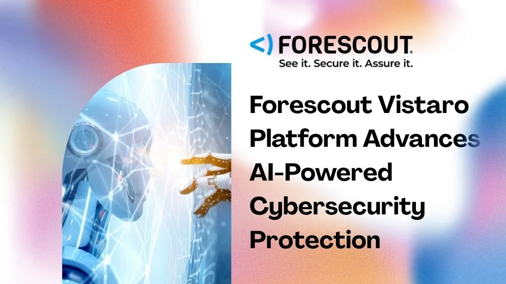 Forescout Vistaro Platform