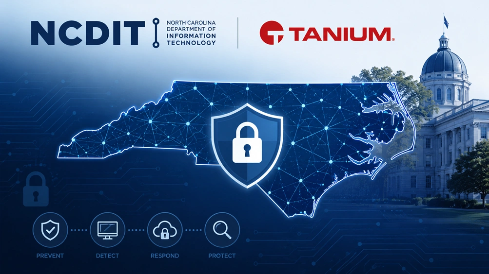 North Carolina Chooses Tanium to Deliver Unified, Statewide Cyber Protection Through SecureNC Program