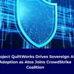 Project QuiltWorks Drives Sovereign AI Adoption as Atos Joins CrowdStrike Coalition