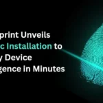 Fingerprint Unveils Agentic Installation to Deploy Device Intelligence in Minutes
